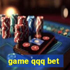 game qqq bet